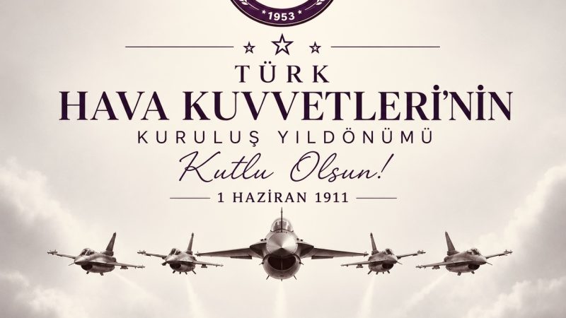 Türk Hava Kuvvetlerimizin Kuruluş Yıldönümü Kutlu Olsun 🇹🇷✈️