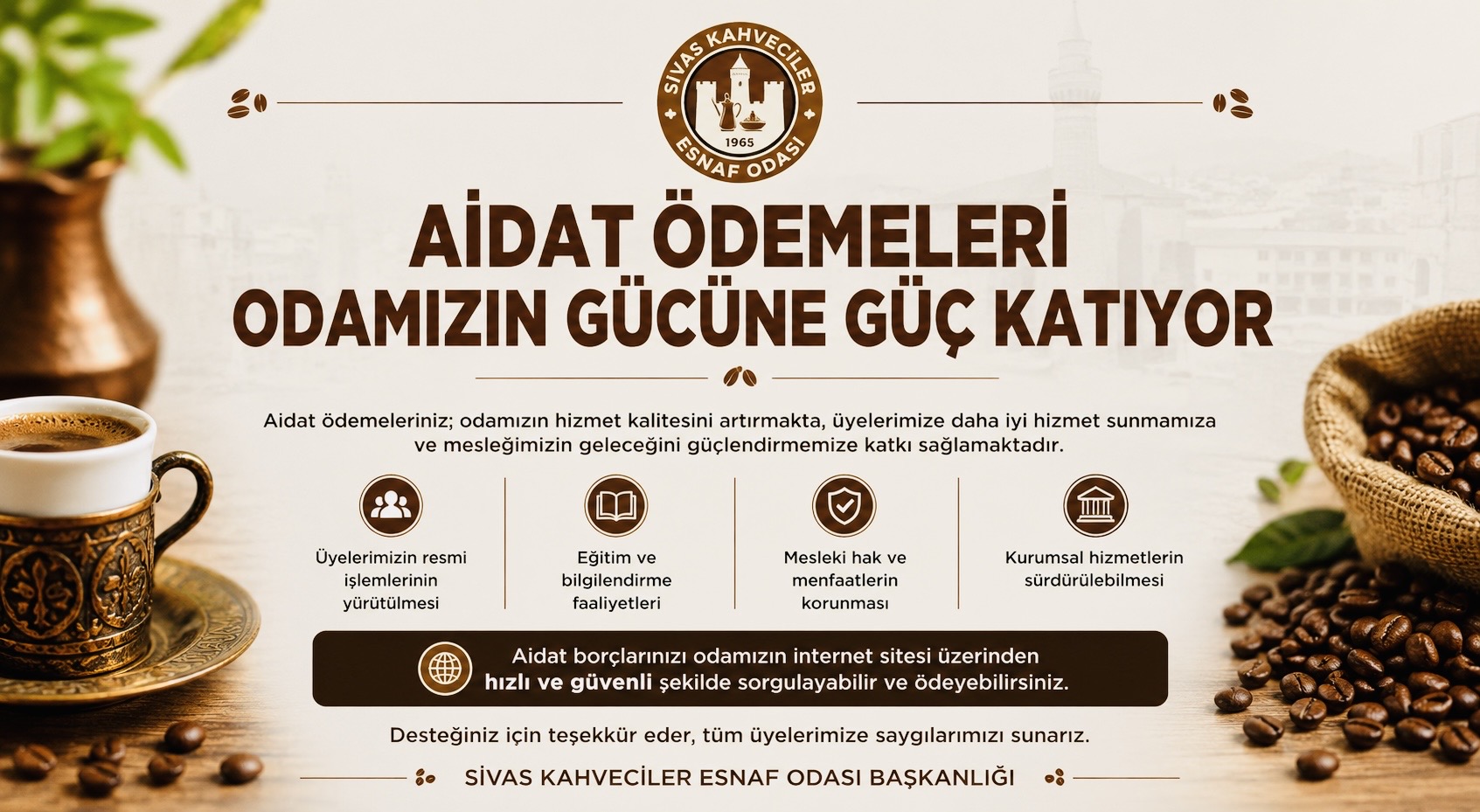 Aidat Ödemeleri Odamızın Gücüne Güç Katıyor